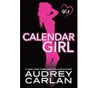 Calendar Girl: Volume One (Volume 1)
