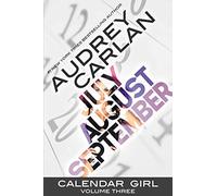 Calendar Girl: Volume Three (Volume 3)