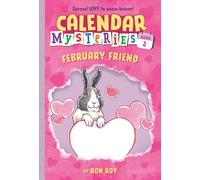 Calendar Mysteries #2: February Friend