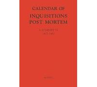 Calendar Of Inquisitions Post-Mortem And Other Analogous Documents Preserved In The Public Record Office Xxiii: 6-10 Henry Vi (1427-1432)