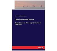 Calendar Of State Papers