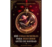 Calendario Adviento Niña: 100 cosas increíbles para descubrir antes de Navidad