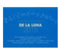 Calendario Astrológico De La Luna 2015 - María José Serrano Zanón María José Serrano Zanón (Auteur)