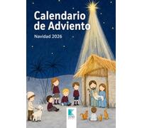Calendario de Adviento 2026: 25 cuentos cristianos con Evangelio, actividades y valores para niños de 8 a 12 años: una lectura cada día para preparar la Navidad en familia