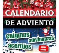 Calendario de Adviento | Enigmas, acertijos y adivinanzas: Libro para esperar la Navidad con rompecabezas y juego de lógica para adultos y niños desde 8 años