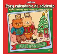 Calendario de Adviento Navidad para Colorear Una Tierna historia con 2 Osos y 1 Ratón: Ilustraciones para pintar adorables escenas y disfrutar de los momentos navideños
