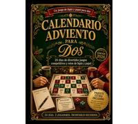 Calendario de Adviento para dos: 24 días de divertidos juegos cara a cara y retos de lápiz y papel