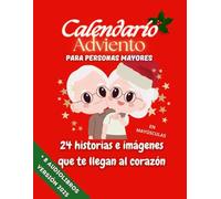 CALENDARIO DE ADVIENTO PARA PERSONAS MAYORES: 24 historias conmovedoras + 8 audiolibros