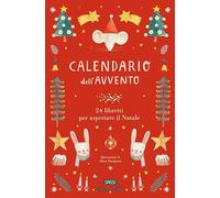 Calendario dell'avvento. 24 libretti per aspettare il Natale. Ediz. illustrata