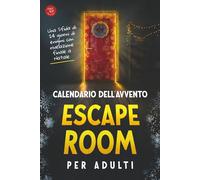 Calendario dell'Avvento Escape Room per Adulti: Una Sfida di 24 giorni di enigmi con rivelazione finale a Natale