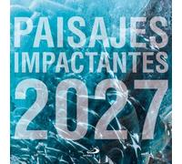 Calendario Paisajes impactantes 2027