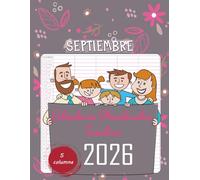 Calendario Planificador Familiar 2026: Planificador mensual 2026 - agenda familiar con espacio para cada miembro de la familia,Enero a Diciembre2026, ... familiar durante 12 meses, tamaño A4