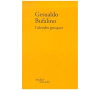 Calendes Grecques - Souvenirs D'une Vie Imaginaire