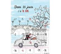 Calendrier 18 ans - Cadeau d'anniversaire pour fille ou garçon - 25 jours avant les 18 ans - Français - Mixte