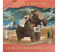 Calendrier 2024 Plonk Zbigl! Jacques Froidevaux (Auteur)