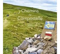 Calendrier 2026 - Chemins de Compostelle Collectif (Auteur)