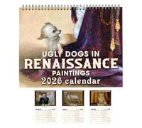 Calendrier 2026 « Chiens laids dans les peintures de la Renaissance », calendrier mural vintage amusant de 12 mois avec des animaux médiévaux, calendriers muraux médiévaux avec des chiens (1 pcs)