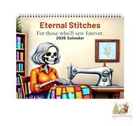 Calendrier 2026 Eternal Stitches, calendrier mural amusant pour matelassage et couture avec motif humoristique squelette, cadeau de couture de 12 mois pour les quilteurs (#B)