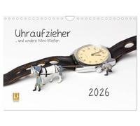 Calendrier 2026 · Tireurs d'horloge... et autres mini-mondes