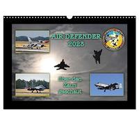 Calendrier 2027 · AIR DEFENDER - un coup d'œil par-delà la clôture | Quelques images du plus grand exercice de l'OTAN · DIN A3 paysage · CALVENDO Calendrier mural