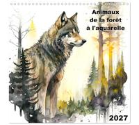 Calendrier 2027 · Animaux de la forêt à l'aquarelle | Plongez dans l'univers de la forêt sauvage avec ces magnifiques portraits… · 30 × 30 cm carré · CALVENDO Calendrier mural
