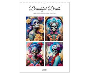 Calendrier 2027 · Belle mort | Belle mort 2024 · DIN A3 portrait · CALVENDO Calendrier mural