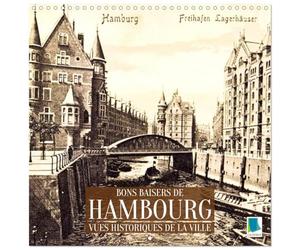 Calendrier 2027 · Bons baisers de Hambourg : Vues historiques de la ville | Hambourg : tradition et histoire de la ville · 30 × 30 cm carré · CALVENDO Calendrier mural