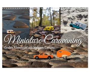 Calendrier 2027 · Caravaning miniature : une grande aventure avec un petit | camping-car · Camping-car miniature dans un paysage (généralement) réel… · DIN A3 paysage · CALVENDO Calendrier mural