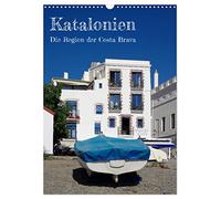 Calendrier 2027 · Catalogne - La région de la Costa Brava | La Catalogne a bien plus à offrir que les plages bondées de la Costa Brava · DIN A3 portrait · CALVENDO Calendrier mural