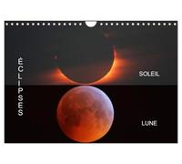 Calendrier 2027 · Éclipses SOLEIL LUNE | Découvrez une éclipse de soleil et une éclipse de lune · DIN A4 paysage · CALVENDO Calendrier mural