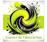 Calendrier 2027 · Essence de l'abstraction | Découvrez l'essence de l'abstraction à travers des images captivantes et… · 30 × 30 cm carré · CALVENDO Calendrier mural
