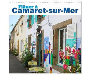 Calendrier 2027 · Flâner à Camaret-sur-Mer | Découvrez la beauté envoûtante de Camaret-sur-Mer lors d'une flânerie… · 30 × 30 cm carré · CALVENDO Calendrier mural
