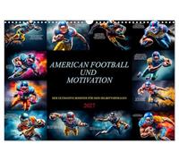Calendrier 2027 · Football américain et motivation | Ces images vont remplir ton année de football américain et d'une motivation à… · DIN A3 paysage · CALVENDO Calendrier mural