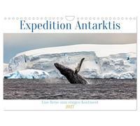 Calendrier 2027 · French Version · Expédition Antarctique | Une expédition sur le continent le plus austral de la planète · DIN A4 paysage · CALVENDO Calendrier mural