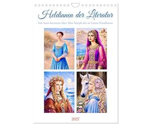 Calendrier 2027 · French Version · Héroïnes de la littérature | Les femmes inoubliables des classiques de la littérature · DIN A4 portrait · CALVENDO Calendrier mural