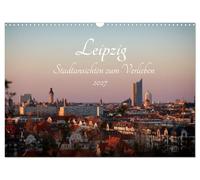 Calendrier 2027 · French Version · Leipzig - des vues de la ville à tomber | amoureux · Leipzig dans sa plus belle forme: Architecture, nature et moments… · DIN A3 paysage · CALVENDO Calendrier mural
