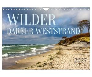 Calendrier 2027 · French Version · Plage sauvage de Darßer West | On pourrait presque se croire dans un autre monde, si magnifiquement sauvage · DIN A4 paysage · CALVENDO Calendrier mural