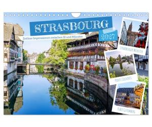 Calendrier 2027 · French Version · Strasbourg. Des impressions | intemporelles entre l'Ill et la cathédrale · Douze photos pleines de charme… · DIN A4 paysage · CALVENDO Calendrier mural