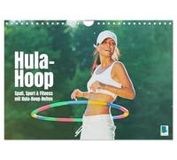 Calendrier 2027 · Hula-hoop : plaisir, sport et remise en forme avec les | cerceaux de hula-hoop · Le hula hoop, c'est coloré et rond · DIN A4 paysage · CALVENDO Calendrier mural