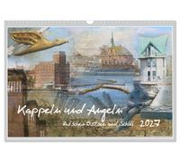 Calendrier 2027 · Kappeln et la pêche - Entre la mer Baltique et la Schlei | Calendrier mural, 14 pages · DIN A3 paysage · CALVENDO Calendrier mural