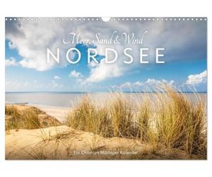 Calendrier 2027 · La mer du Nord : la mer, le sable et le vent | La magie du littoral, entre dunes et vagues · DIN A3 paysage · CALVENDO Calendrier mural