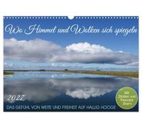 Calendrier 2027 · Là où le ciel et les nuages se reflètent | Des motifs célestes de Hallig Hooge accompagnés de citations de Storm · DIN A3 paysage · CALVENDO Calendrier mural