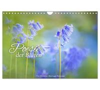 Calendrier 2027 · La poésie des fleurs | Des mondes macro-cosmiques enchanteurs au fil des saisons · DIN A4 paysage · CALVENDO Calendrier mural