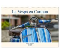 Calendrier 2027 · La Vespa en Cartoon