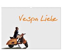 Calendrier 2027 · L'amour de la Vespa | Un calendrier dédié au scooter le plus populaire · Un petit plus pour les… · DIN A3 paysage · CALVENDO Calendrier mural