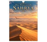 Calendrier 2027 · Le royaume désertique de Sahrya | Voyage magique à travers Sahrya · DIN A4 portrait · CALVENDO Calendrier mural