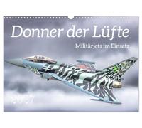 Calendrier 2027 · Le tonnerre des airs : les avions de combat en mission | Une dynamique à couper le souffle · DIN A3 paysage · CALVENDO Calendrier mural