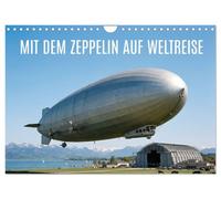 Calendrier 2027 · Le tour du monde en zeppelin | Les dirigeables historiques au fil du temps · DIN A4 paysage · CALVENDO Calendrier mural