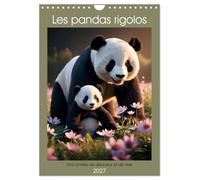 Calendrier 2027 · Les pandas rigolos - Une année de douceur et de rires | Des pandas rigolos pour une année joyeuse · DIN A4 portrait · CALVENDO Calendrier mural