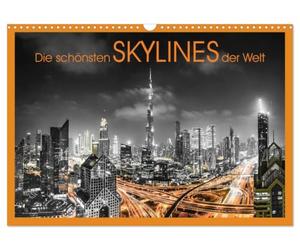 Calendrier 2027 · Les plus belles lignes d'horizon du monde | Des villes en noir et blanc rehaussées de touches de couleur · DIN A3 paysage · CALVENDO Calendrier mural